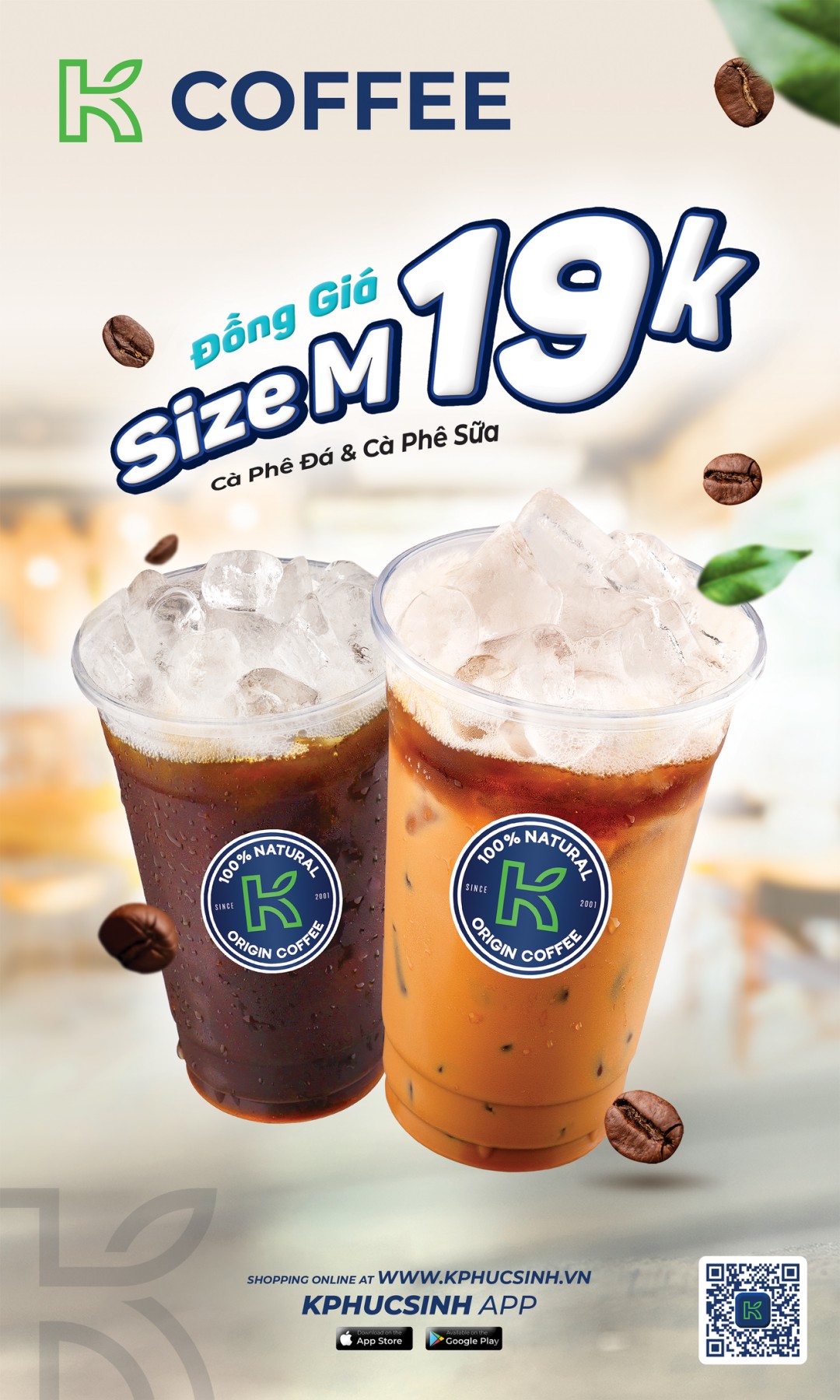 TUẦN LỄ KHAI TRƯƠNG K COFFEE 170 Võ Văn Kiệt ĐỒNG GIÁ CÀ PHÊ TRUYỀN THỐNG 19K
 TUẦN LỄ KHAI TRƯƠNG K COFFEE 170 Võ Văn Kiệt ĐỒNG GIÁ CÀ PHÊ TRUYỀN THỐNG 19K